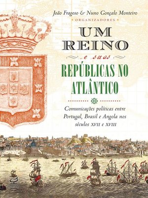 cover image of Um reino e suas repúblicas no Atlântico